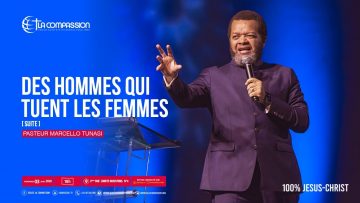 Des hommes qui tuent les femmes  Suite Pasteur MARCELLO TUNASI culte du 03 juillet 2020
