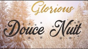 Douce nuit -Glorious – album Noël