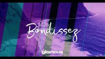 GLORIOUS – Bondissez – album : 1000 échos