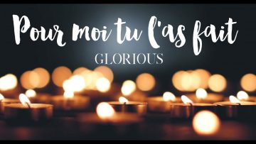 Glorious – Pour moi tu las fait – album : Promesse